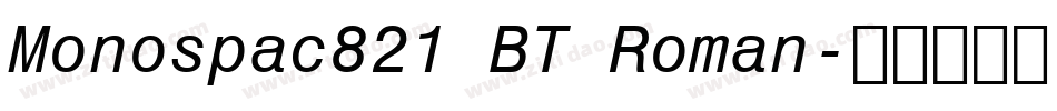 Monospac821 BT Roman字体转换